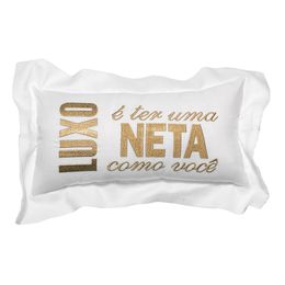 Almofada Luxo é Ter uma Neta como Você com Caixa